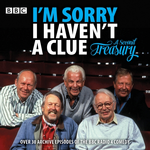 Book cover of I'm Sorry I Haven't a Clue: A Second Treasury by BBC Radio Comedy