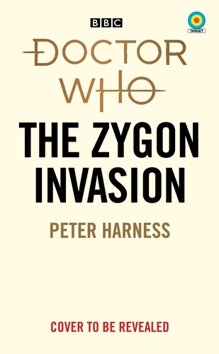 Book cover of #13 - Doctor Who: The Zygon Invasion (Target Collection) by Peter Harness