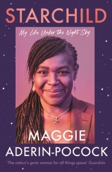 Book cover of Starchild by Maggie Aderin-Pocock