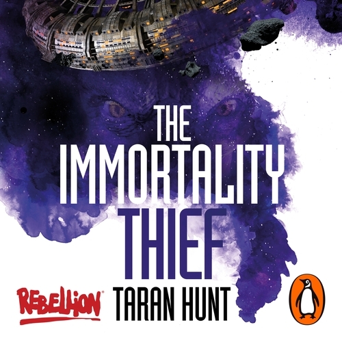 Book cover of The Immortality Thief by Taran Hunt