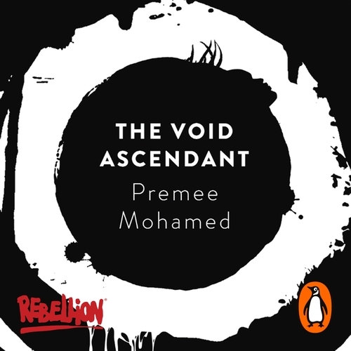 Book cover of The Void Ascendant by Premee Mohamed