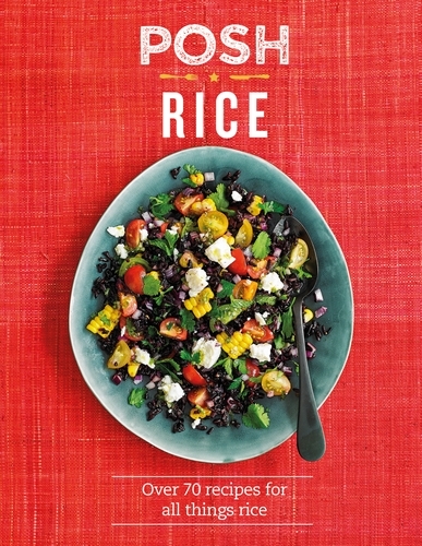 Book cover of Posh Rice by Quadrille, Emily Kydd