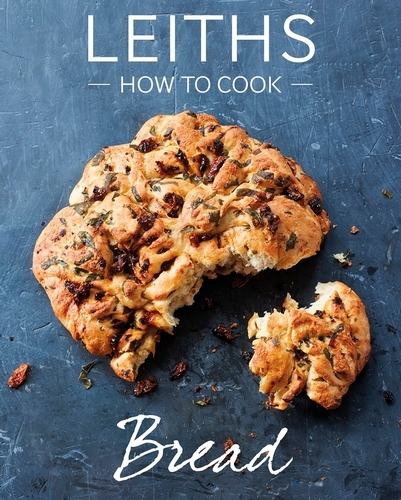 Book cover of How to Cook Bread by Leiths School of Food and Wine
