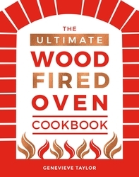 Book cover of The Ultimate Wood-Fired Oven Cookbook by Genevieve Taylor