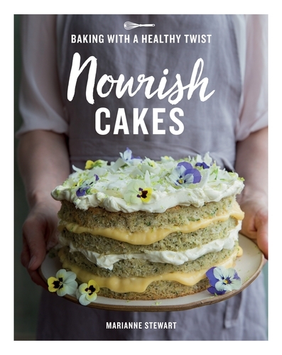 Book cover of Nourish Cakes by Marianne Stewart
