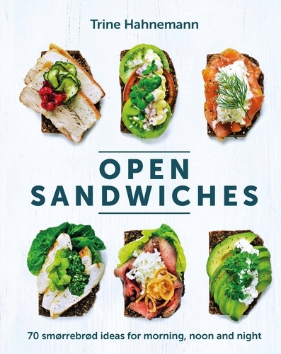 Book cover of Open Sandwiches by Trine Hahnemann