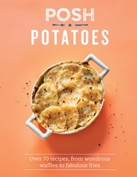 Book cover of Posh Potatoes by Rebecca Woods