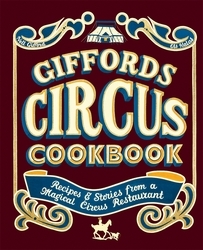Book cover of Giffords Circus Cookbook by Nell Gifford, Ols Halas