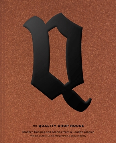 Book cover of Quality Chop House by Will Lander, Shaun Searley, Dan Morgenthau