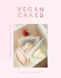 Book cover of Vegan Cakes by Sarah Hardy