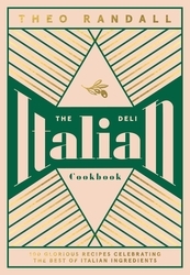Book cover of The Italian Deli Cookbook by Theo Randall