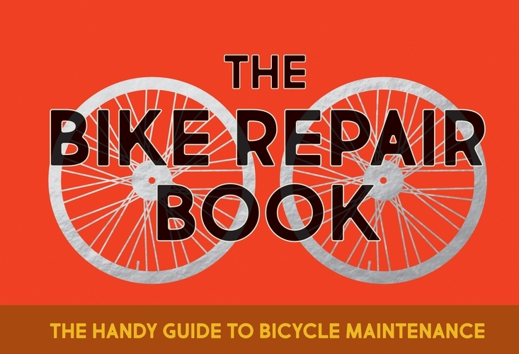 Book cover of The Bike Repair Book by Gerard Janssen