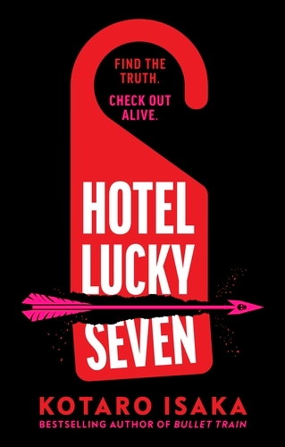 Book cover of Hotel Lucky Seven by Kotaro Isaka