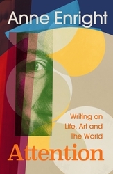 Book cover of Attention by Anne Enright