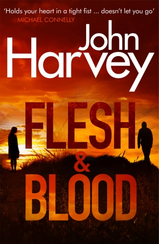 Book cover of #1 - Flesh And Blood by John Harvey