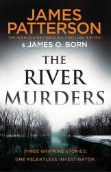 Book cover of The River Murders by James Patterson