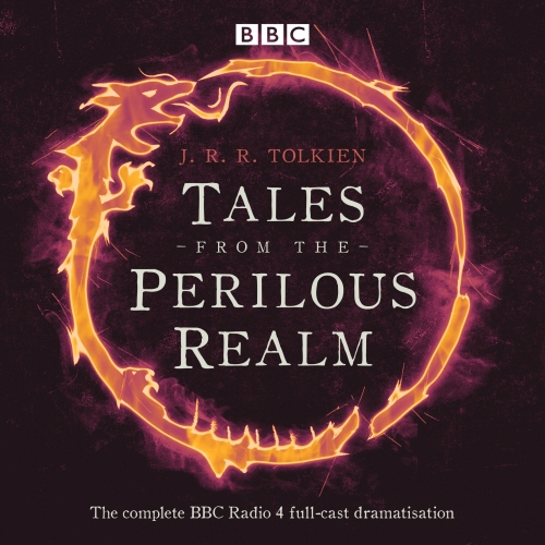 Book cover of Tales from the Perilous Realm by J. R. R. Tolkien, Brian Sibley