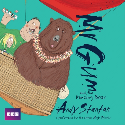 Book cover of Mr Gum and the Dancing Bear: Children’s Audio Book by Andy Stanton
