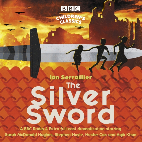 Book cover of The Silver Sword by Ian Serraillier