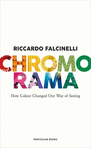 Book cover of Chromorama by Riccardo Falcinelli