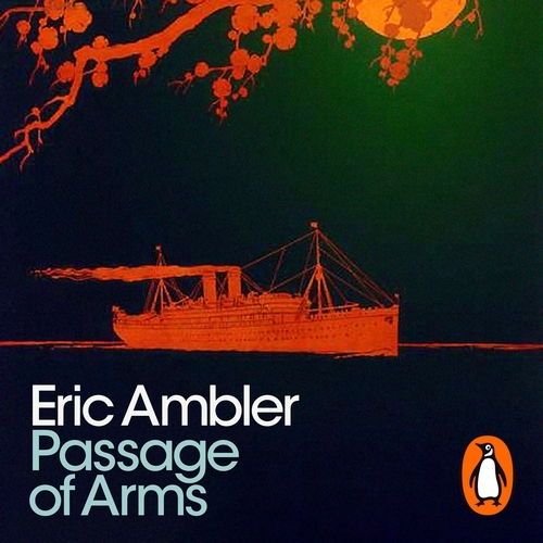 Book cover of Passage of Arms by Eric Ambler
