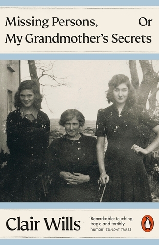 Book cover of Missing Persons, Or My Grandmother's Secrets by Clair Wills
