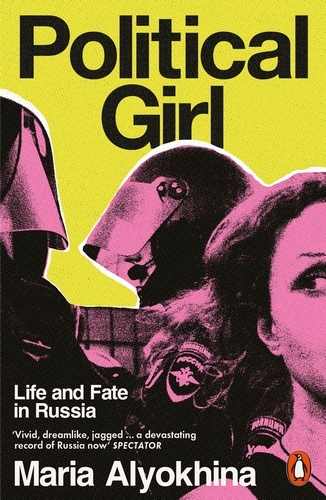 Book cover of Political Girl by Maria Alyokhina