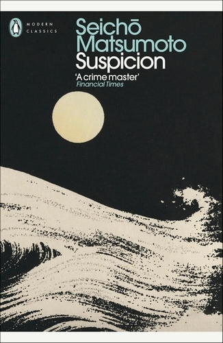 Book cover of Suspicion by Seicho Matsumoto