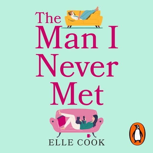 Book cover of The Man I Never Met by Elle Cook