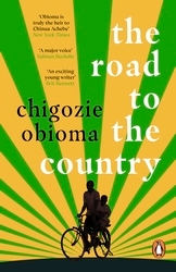 Book cover of The Road to the Country by Chigozie Obioma