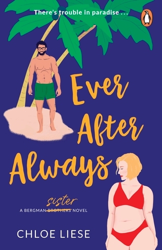 Book cover of #3 - Ever After Always by Chloe Liese
