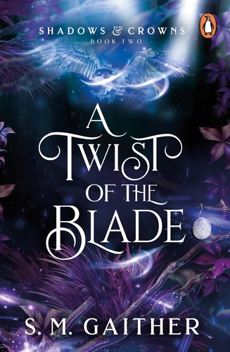 Book cover of #2 - A Twist of the Blade by S. M. Gaither