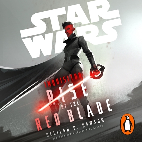 Book cover of Star Wars Inquisitor: Rise of the Red Blade by Delilah S. Dawson