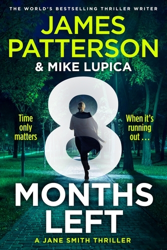 Book cover of #2 - 8 Months Left by James Patterson