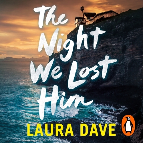 Book cover of The Night We Lost Him by Laura Dave