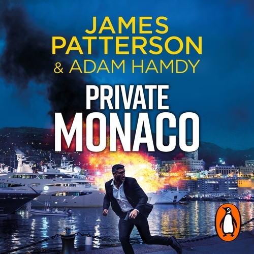 Book cover of Private Monaco by James Patterson, Adam Hamdy