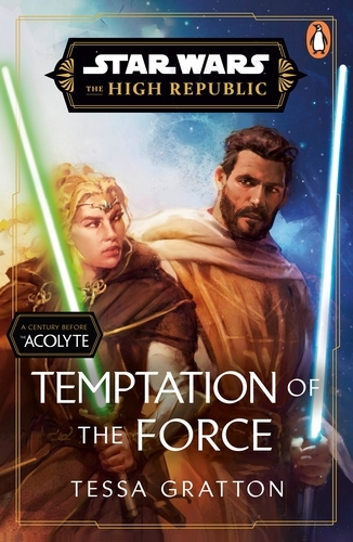 Book cover of #9 - Star Wars: Temptation of the Force by Tessa Gratton