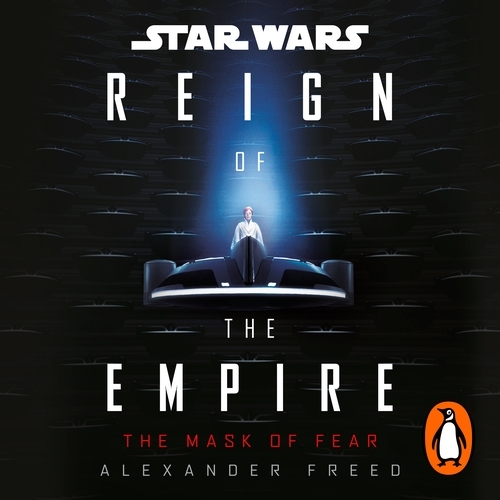 Book cover of Star Wars: The Mask of Fear by Alexander Freed