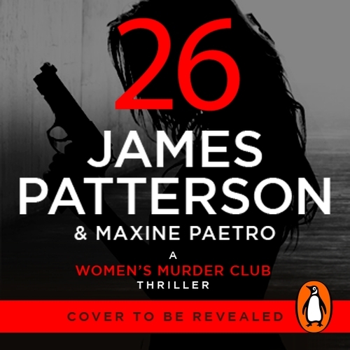 Book cover of Women’s Murder Club 26 by James Patterson