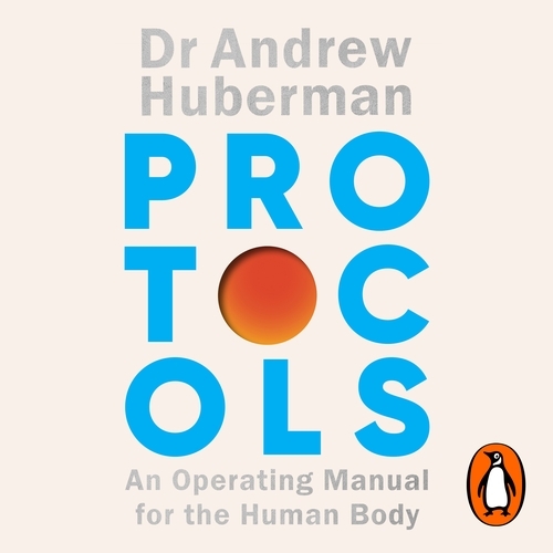 Book cover of Protocols by Andrew Huberman