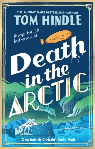Book cover of Death in the Arctic by Tom Hindle