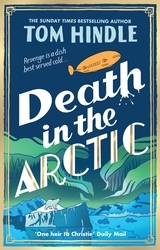Book cover of Death in the Arctic by Tom Hindle