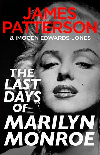 Book cover of The Last Days of Marilyn Monroe by James Patterson