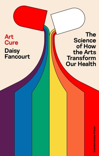 Book cover of Art Cure by Daisy Fancourt