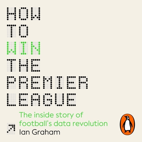 Book cover of How to Win the Premier League by Ian Graham