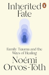 Book cover of Inherited Fate by Noemi Orvos-Toth