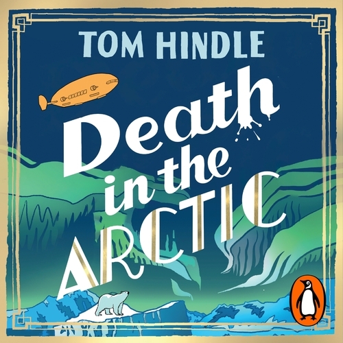 Book cover of Death in the Arctic by Tom Hindle