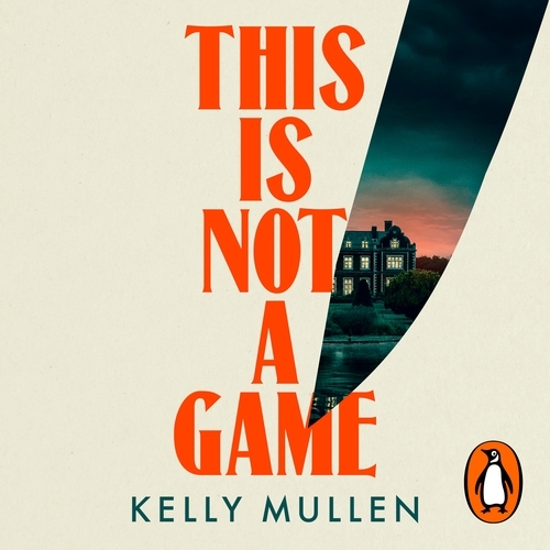 Book cover of This Is Not a Game by Kelly Mullen