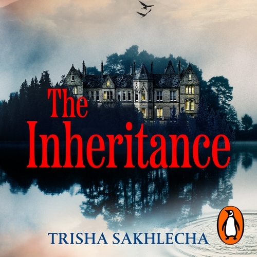 Book cover of The Inheritance by Trisha Sakhlecha