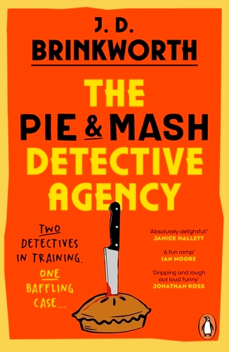 Book cover of The Pie & Mash Detective Agency by J.D. Brinkworth